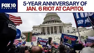 Today marks 5 years since Jan. 6 attack on Capitol l FOX 10 Phoenix