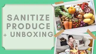 How to DISINFECT fruits and vegetables during COVID-19 (unboxing delivery!)