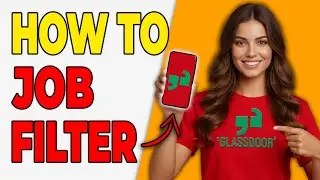 How To Use Job Filters On Glassdoor (Search Filters 2026)