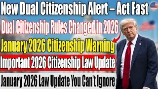 ⚠️ USA Dual Citizenship Alert 2026 | New Rules, Risks & What You Must Know