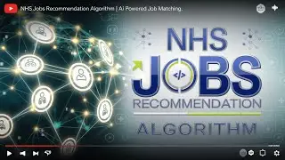 NHS Jobs Recommendation Algorithm - Revolutionizing NHS Hiring with AI
