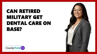 Can Retired Military Get Dental Care On Base?