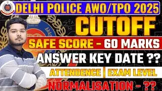 Delhi Police AWO/TPO 2025 Cutoff | Delhi Police AWO/TPO Safe Score 2025