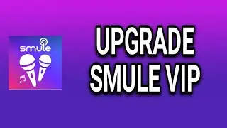 CARA UPGRADE AKUN SMULE VIP/PREMIUM GRATIS TANPA BAYAR