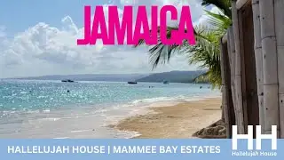 HALLELUJAH HOUSE VACATION RENTAL | MAMMEE BAY ESTATES | JAMAICA 