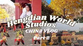 #ChinaVlog | A C-Drama Fan's Ultimate Guide to Hengdian World Studios! From Australia 🇦🇺 To China 🇨🇳