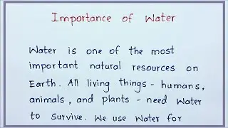 Importance of Water Essay in English | Short Essay on Save Water | Nifty&rsquo;s English