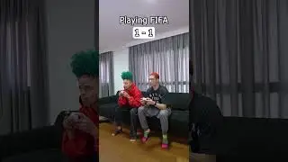 WHEN YOU'RE PLAYING FIFA