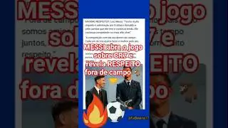MESSI abre o jogo sobre CR7 e revela RESPEITO fora de campo 🐐🤝 #Messi #CristianoRonaldo