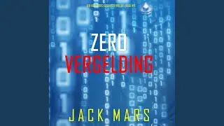 Hoofdstuk 126 - Zero Vergelding (Een Agent Zero Spionagethriller&mdash;Boek #10)