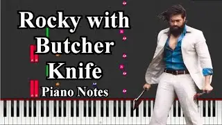 KGF Chapter 1 - Rocky with Butcher Knife BGM // Piano notes // GRAVITY K3YS