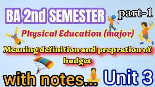 Meaning definition and preparation of budget/BA 2nd semester/Budget/ Unit 3/part 1 🪂✨✅#ba
