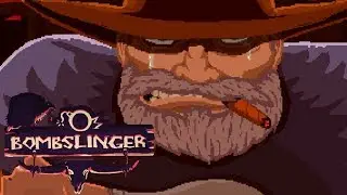 Bombslinger - First Minutes of Gameplay & First Boss Fight