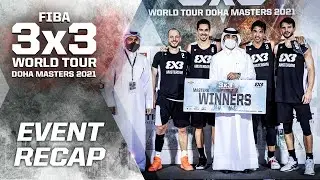 World Tour 2021 started with a BANG | Event Recap | FIBA 3x3 World Tour - Doha Masters 2021