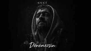 CUCİ - D&Ouml;NEMEZSİN