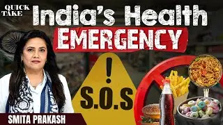 India&rsquo;s Health Crisis: A Ticking Time Bomb? | Quick Take with Smita Prakash