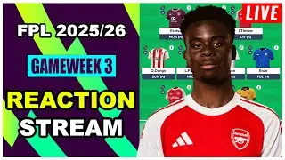 FPL Gameweek 3: REACTION STREAM | Live Q&A | Fantasy Premier League Tips 2025/26