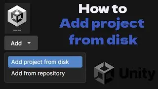 How To Add Unity Project From Disk