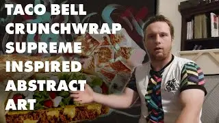 An Abstract Look #1 - Crunchwrap Supreme Abstract Food Review