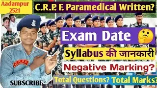 #CRPF Paramedical staff 2020-21#Exam Date #Negative Marking #Syllabus kya hai?#Safai  Karam Chari