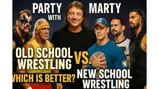 Party with Marty Podcast Ep 52: Marty Jannetty on 80s/90s Wrestling vs. Today's Pro Wrestling!