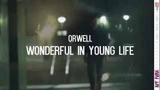 Orwell - Wonderful in Young Life (Simple Minds Cover)