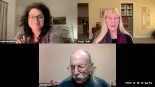 November 16, 2025 Poem After Poem Round Robin Reading: Margaret Chula, John Morgan & Meghan Sterling