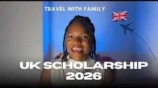 Travel to UK on Full Scholarship with Dependents in 2026