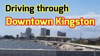 Driving through Downtown Kingston |  Jamaica