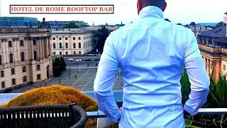 LHW Forbes Five Star Hotel De Rome | Rooftop Bar Terrace 4k | Rocco Forte Hotels Berlin Germany