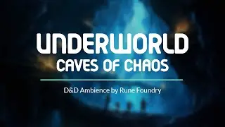 Underworld, Caves of Chaos | D&D Ambience (1 Hour)
