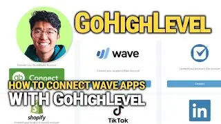 How To Connect Wave Apps With GoHighLevel: Step-by-Step Integration Guide!