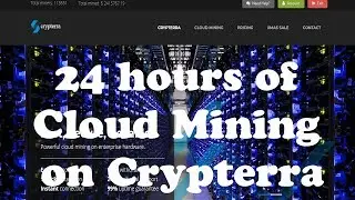 24 Hours of Mining on Crypterra