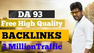 How To Create High Quality BACKLINKS From High DA Sites | Get Free Traffic | Rank Faster in Google