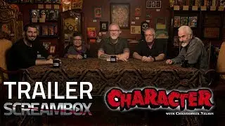 Character with Christopher Nelson - Trailer #2 | Screambox Horror Streaming