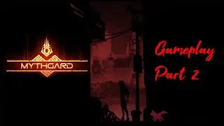 MythGard | Прохождение игрового процесса | Глава 1 Часть 2: Измененный мир [Android, IOS, ПК] (2020)
