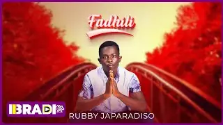 Rubby Japaradiso - Fadhili (Official MusicVideo)