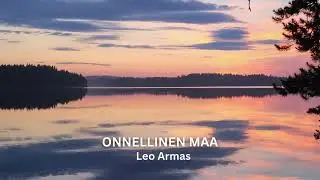 Leo Armas - Onnellinen Maa (Virallinen Lyriikkavideo)