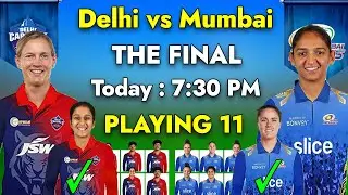WPL FINAL 2023 | DC vs MI Playing 11 2023 | Delhi Capitals vs Mumbai Indians Playing 11 2023