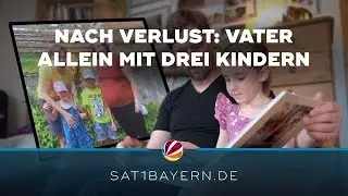 Nach schwerem Verlust in Oberbayern: Alleinerziehender Vater mit drei Kindern