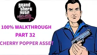GTA Vice City - 100% walkthrough part 32 - Cherry popper asset