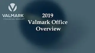 2019 Valmark Office Overview