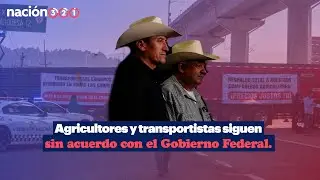 Farmers and transporters still have no agreement with the Federal Government.