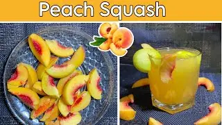 Refreshing Peach Squash Recipe | Summer Drink in Minutes!