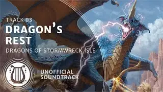 03 - Dragon's Rest (Town Music) - Dragons of Stormwreck Isle Soundtrack