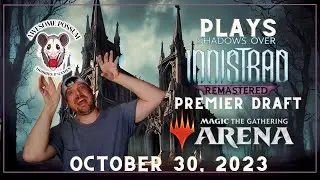 🃏 Magic the Gathering Arena: Premier Draft - Shadows of Innistrad Remastered Showdown! 🌙✨ 10.30.2023