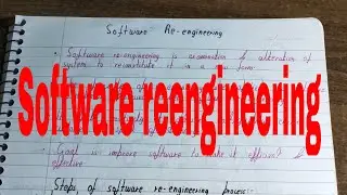 Software reengineering|Software reengineering tutorial|What is software reengineering in software