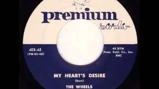 My Heart's Desire -  Wheels