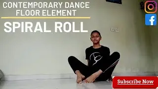 Spiral Roll - Contemporary Dance | Tutorial, Tips & Tricks | Santosh Kadlag