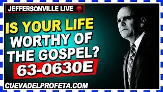 63-0630E Is Your Life Worthy Of The Gospel? ★ Branham Tabernacle Live Joseph Branham